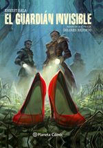 lib-el-guardian-invisible-la-novela-grafica-grupo-planeta-9788491462118
