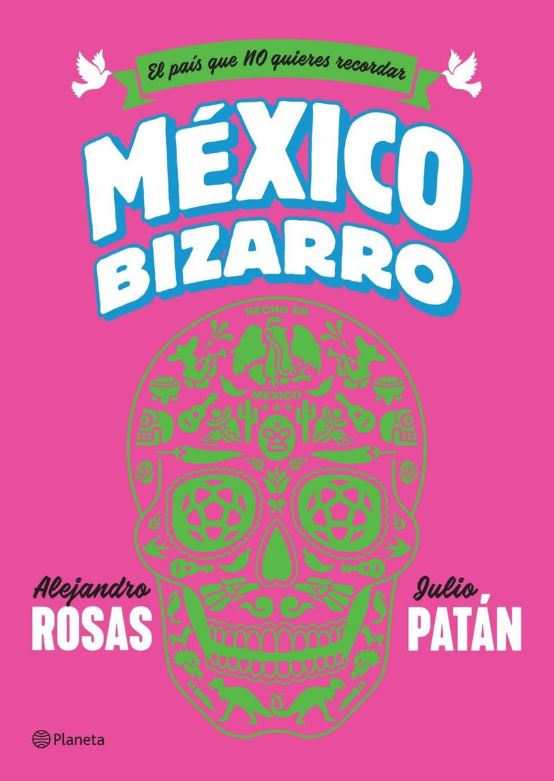 lib-mexico-bizarro-grupo-planeta-mxico-9786070744655