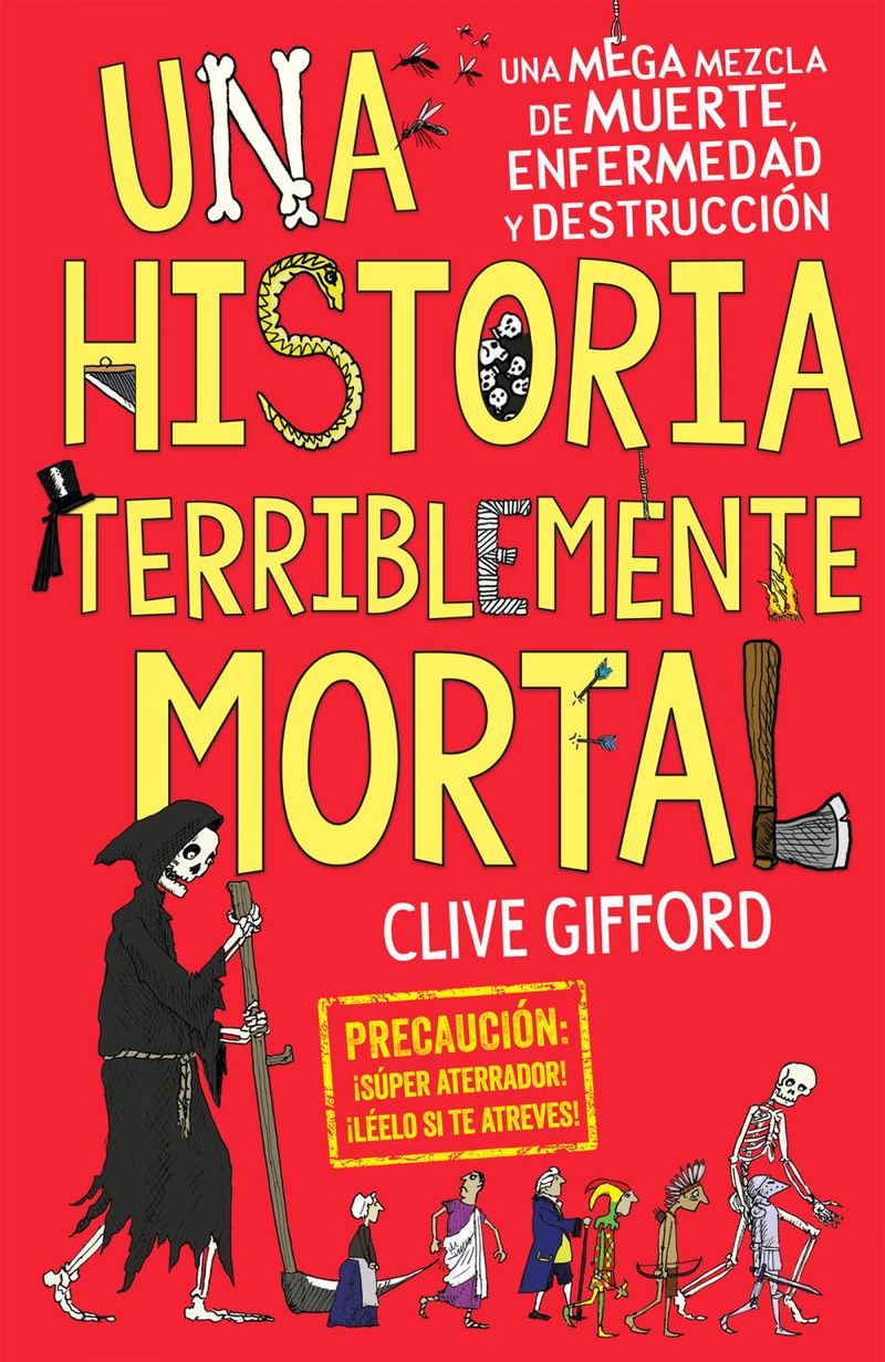 lib-una-historia-terriblemente-mortal-penguin-random-house-grupo-editorial-mxico-9786073136280