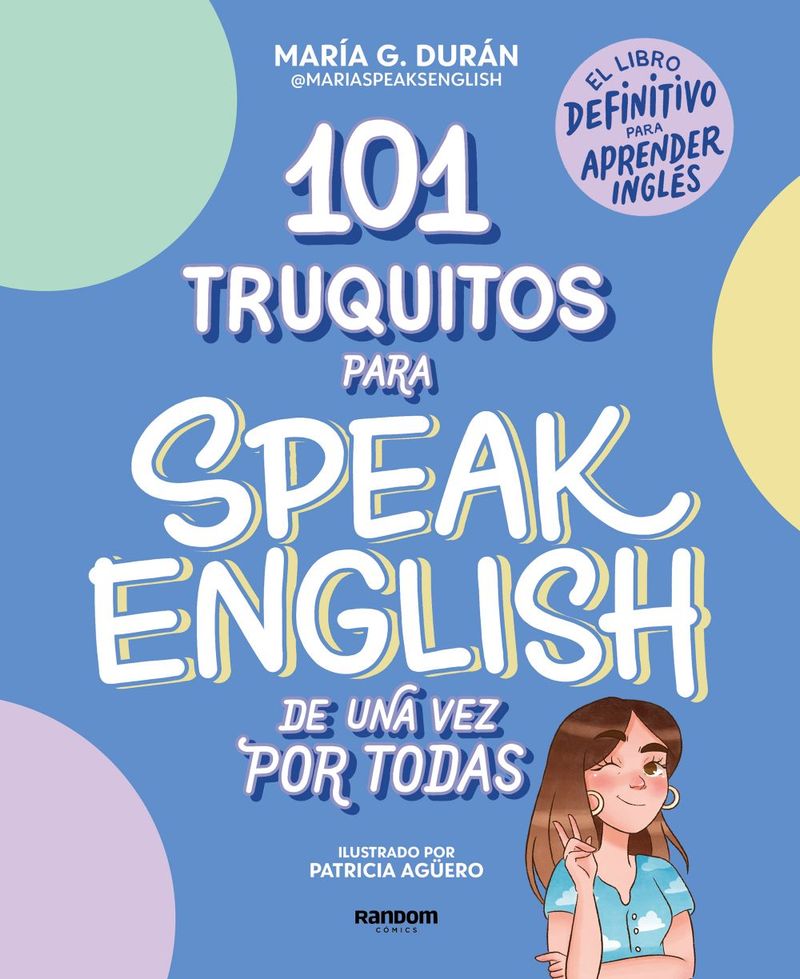 lib-101-truquitos-para-speak-english-de-una-vez-por-todas-penguin-random-house-grupo-editorial-espaa-9788418040498