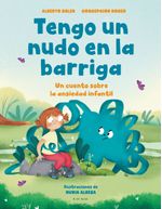 lib-tengo-un-nudo-en-la-barriga-penguin-random-house-grupo-editorial-espaa-9788419048578