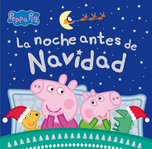 Peppa Pig Un cuento La noche antes de Navidad
