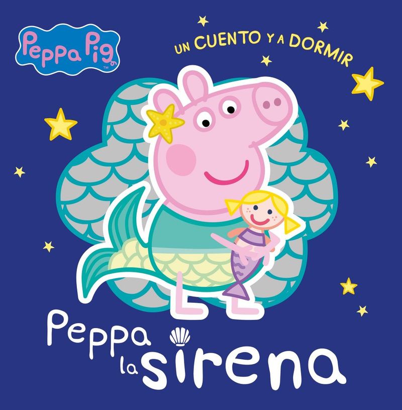 lib-peppa-pig-un-cuento-un-cuento-y-a-dormir-peppa-la-sirena-penguin-random-house-grupo-editorial-espaa-9788448862770