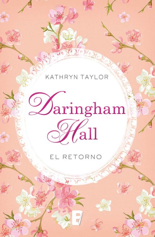 Daringham Hall El retorno Trilogía Daringham Hall 3