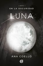 lib-luna-en-la-oscuridad-1-penguin-random-house-grupo-editorial-mxico-9786073172370