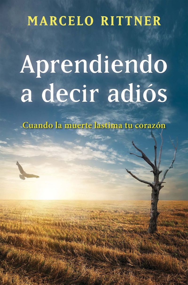 lib-aprendiendo-a-decir-adios-edicion-de-aniversario-penguin-random-house-grupo-editorial-mxico-9786073120159