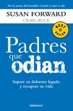 lib-padres-que-odian-penguin-random-house-grupo-editorial-mxico-9786073115353