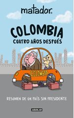 lib-colombia-cuatro-anos-despues-penguin-random-house-grupo-editorial-colombia-9789585549982