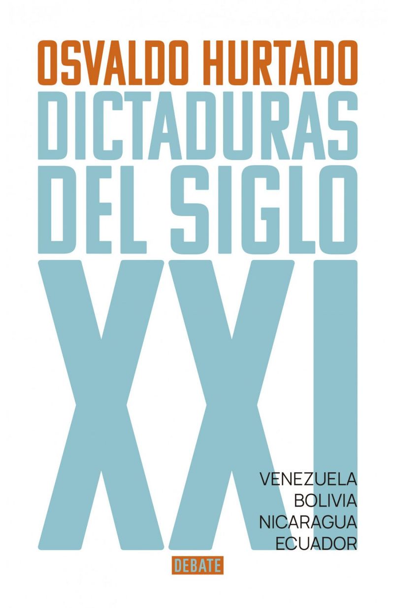 lib-dictaduras-del-siglo-xxi-penguin-random-house-grupo-editorial-colombia-9789585132191