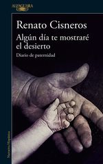 lib-algun-dia-te-mostrare-el-desierto-penguin-random-house-grupo-editorial-per-9786124349768