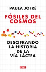 lib-fosiles-del-cosmos-penguin-random-house-grupo-editorial-chile-9789566042686
