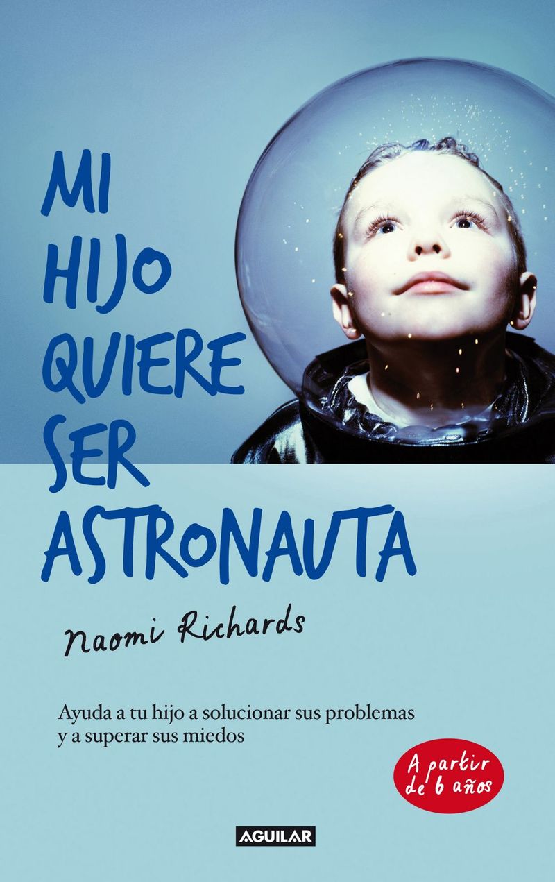 lib-mi-hijo-quiere-ser-astronauta-penguin-random-house-grupo-editorial-espaa-9788403013346