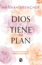 lib-dios-te-tiene-un-plan-grupo-planeta-mxico-9786070763731