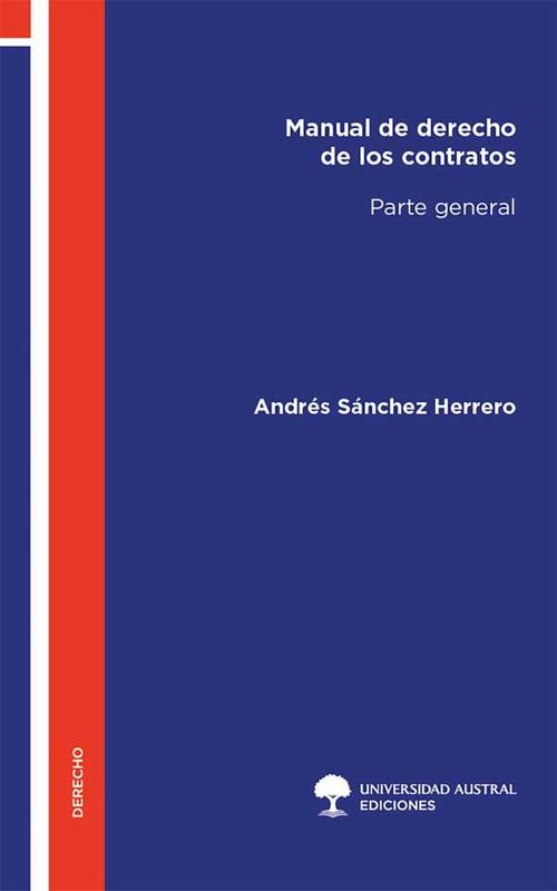 Manual de derecho de los contratos Parte general