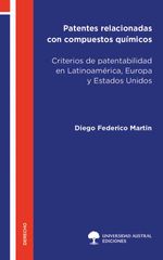 bw-patentes-relacionadas-con-compuestos-quiacutemicos-universidad-austral-ediciones-9789508939579