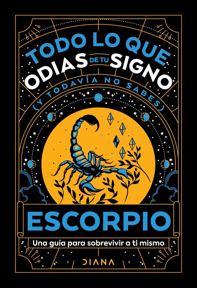 lib-escorpio-todo-lo-que-odias-de-tu-signo-y-todavia-no-sabes-grupo-planeta-mxico-9786073908030