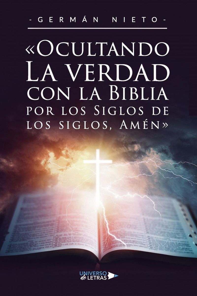 lib-ocultando-la-verdad-con-la-biblia-por-los-siglos-de-los-siglos-amen-grupo-planeta-9788419390479