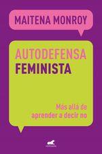 lib-autodefensa-feminista-penguin-random-house-grupo-editorial-espaa-9788419248220