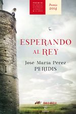 lib-esperando-al-rey-grupo-planeta-9788467043099