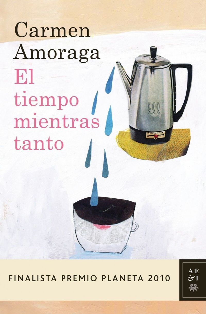 lib-el-tiempo-mientras-tanto-grupo-planeta-9788408100003