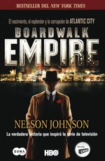lib-boardwalk-empire-el-nacimiento-el-esplendor-y-la-corrupcion-de-atlantic-city-penguin-random-house-grupo-editorial-espaa-9788483652725