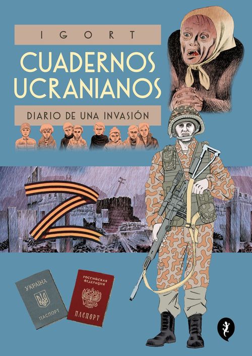 Cuadernos Ucranianos Diario de una invasión