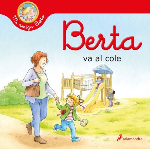Berta va al cole Mi amiga Berta