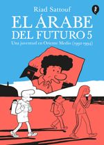 lib-el-arabe-del-futuro-5-el-arabe-del-futuro-5-penguin-random-house-grupo-editorial-espaa-9788418621345