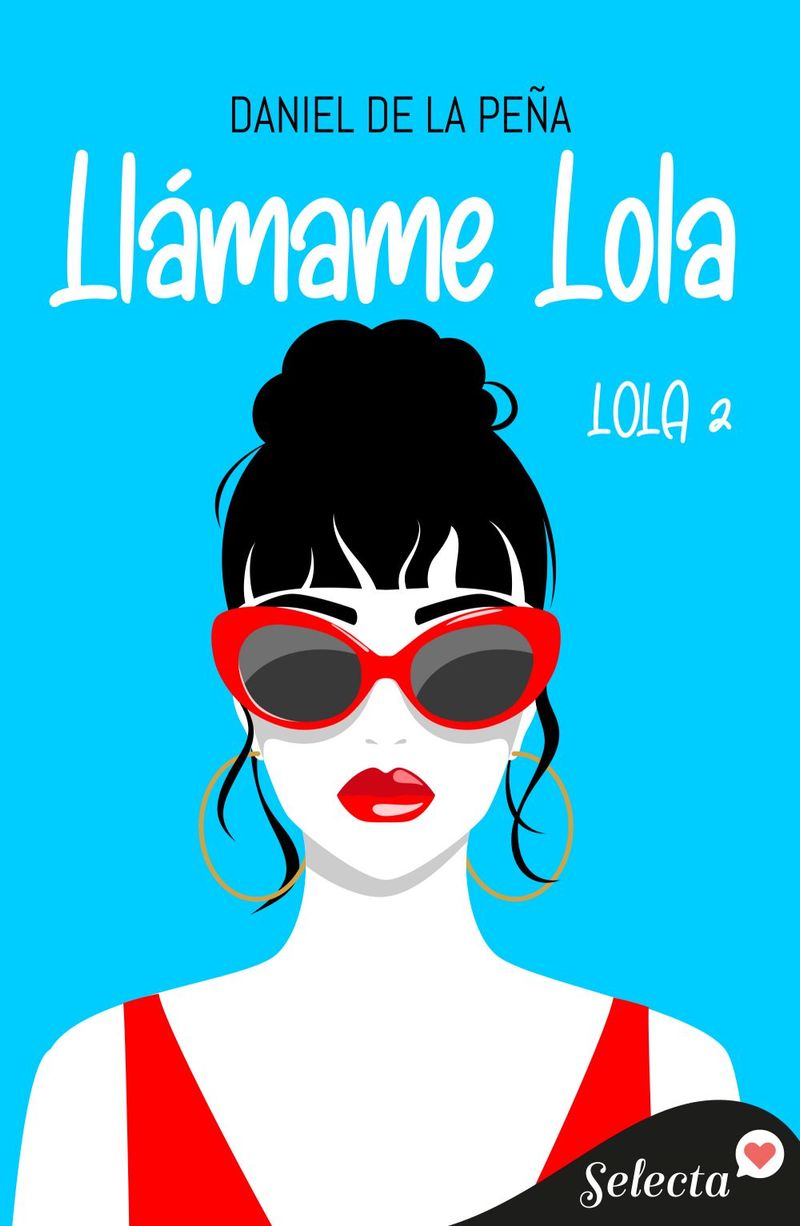 lib-llamame-lola-bilogia-lola-2-penguin-random-house-grupo-editorial-espaa-9788418122958