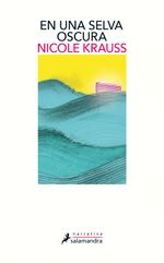 lib-en-una-selva-oscura-penguin-random-house-grupo-editorial-espaa-9788417384272
