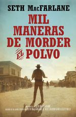 lib-mil-maneras-de-morder-el-polvo-penguin-random-house-grupo-editorial-espaa-9788490623466