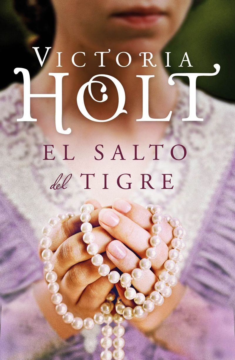 El salto del tigre Ebook | Victoria Holt, Antoni Pigrau | Descarga Hoy -  Libreria de la U