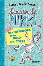 lib-diario-de-nikki-4-una-patinadora-sobre-hielo-algo-torpe-penguin-random-house-grupo-editorial-espaa-9788427239944