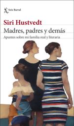 lib-madres-padres-y-demas-grupo-planeta-9788432240775