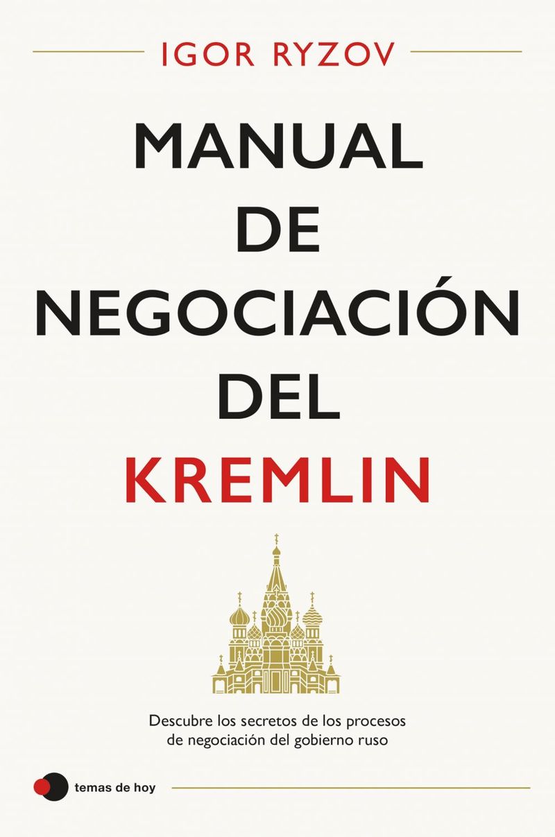 lib-manual-de-negociacion-del-kremlin-grupo-planeta-9788499987309