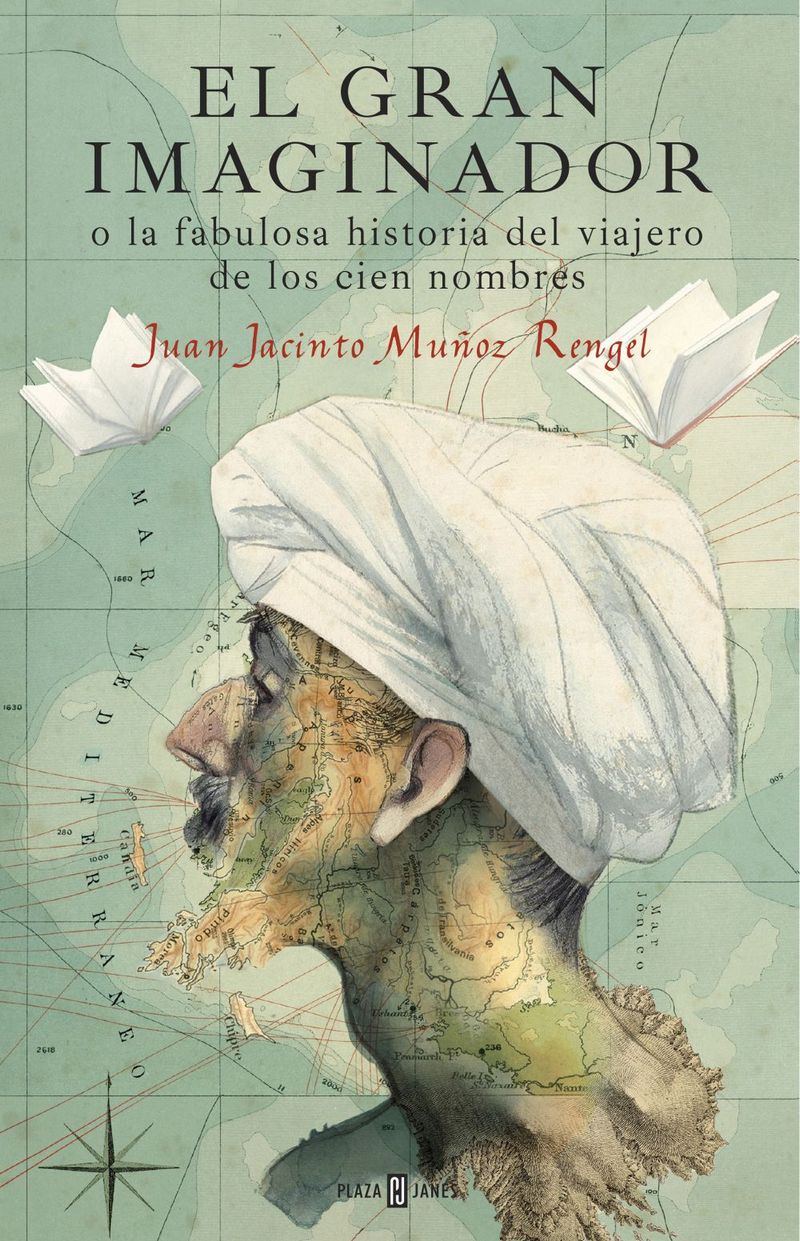 lib-el-gran-imaginador-o-la-fabulosa-historia-del-viajero-de-los-cien-nombres-penguin-random-house-grupo-editorial-espaa-9788401018763