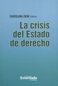 la-crisis-del-estado-de-derecho-9789587729498-uext