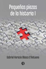 bw-pequentildeas-piezas-de-la-historia-1-editorial-autores-de-argentina-9789878740546