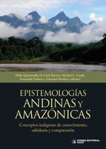 bw-epistemologiacuteas-andinas-y-amazoacutenicas-fondo-editorial-de-la-pucp-9786123179007