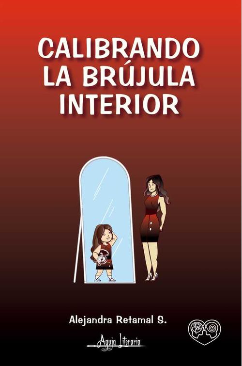 Calibrando la brújula interior
