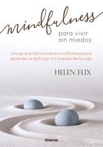 bw-mindfulness-para-vivir-sin-miedos-diversa-ediciones-9788494403750