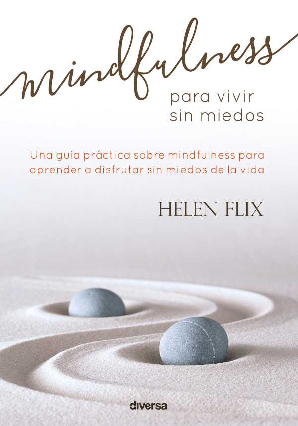 bw-mindfulness-para-vivir-sin-miedos-diversa-ediciones-9788494403750