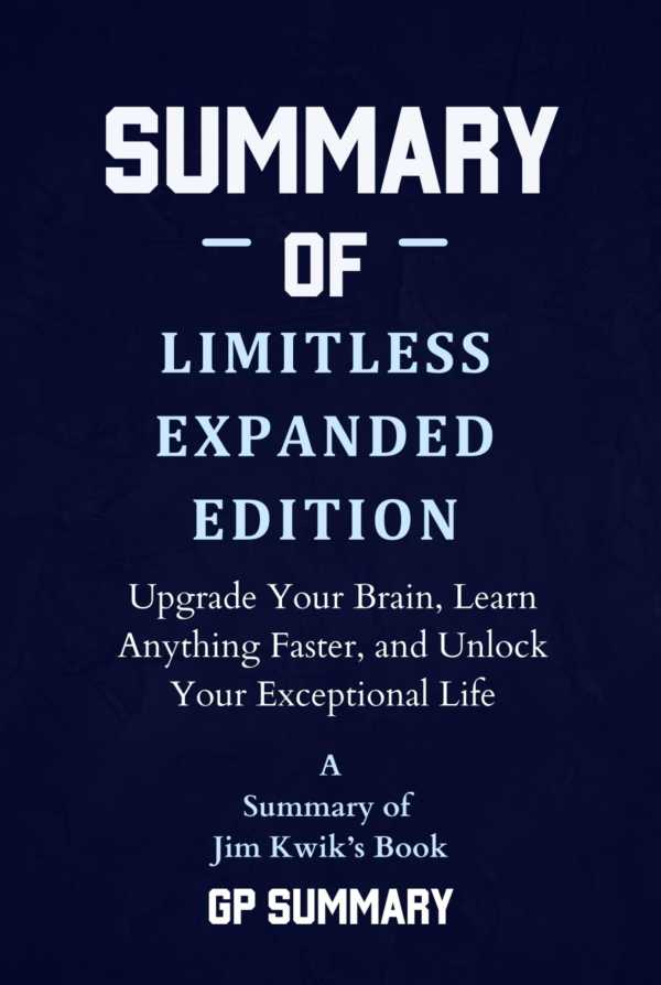 bw-summary-of-limitless-expanded-edition-by-jim-kwik-bookrix-9783755461272