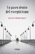 bw-un-paseo-dentro-del-escepticismo-letrame-grupo-editorial-9788411817332