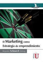 bw-el-marketing-como-estrategia-de-emprendimento-ediciones-de-la-u-9789587625707