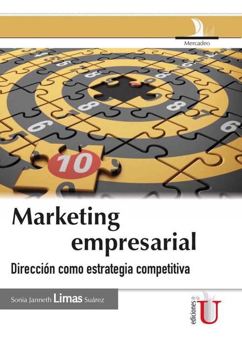 Marketing empresarial dirección como estrategia competitiva