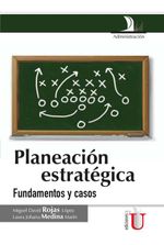 bw-planeacioacuten-estrateacutegica-fundamentos-y-casos-ediciones-de-la-u-9789587623413