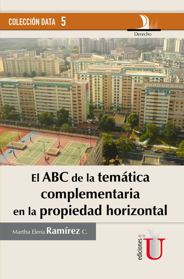 bw-el-abc-de-la-temaacutetica-complementaria-en-la-propiedad-horizontal-ediciones-de-la-u-9789587625745