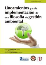 bw-lineamientos-para-la-implementacioacuten-de-una-filosofiacutea-de-gestioacuten-ambiental-ediciones-de-la-u-9789587628838
