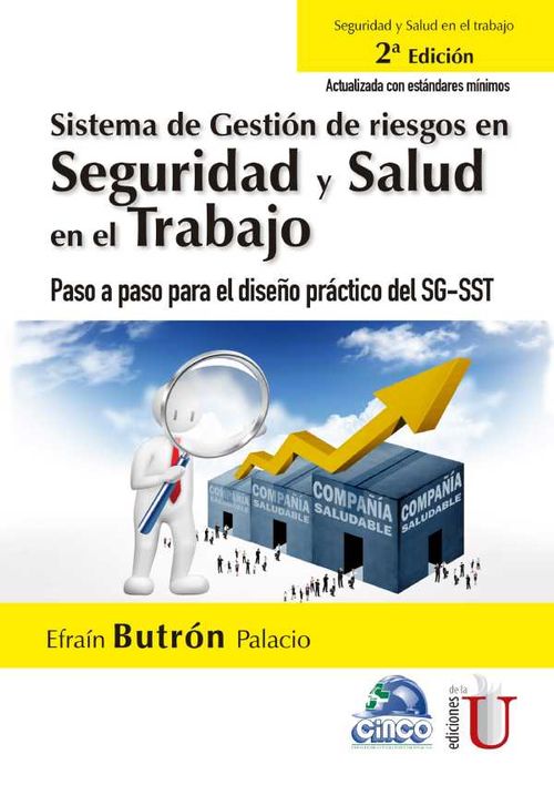 Sistema de gestión de riesgos en seguridad y salud en el trabajo 2ª Edición